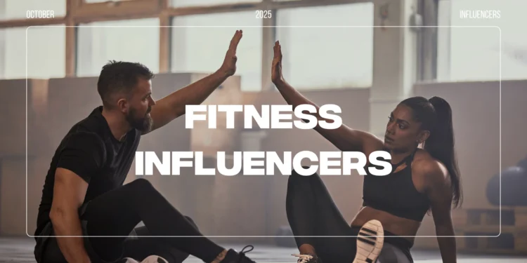 Fitness Influencers