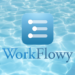 Workflowy